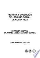 Historia y evolución del seguro social de Costa Rica