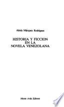 Historia y ficción en la novela venezolana