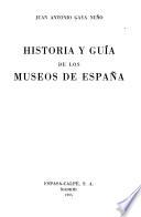 Historia y guía de los museos de España