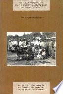 Historia y narrativa en el ejido de San Francisco Uruapan (1916-1997)