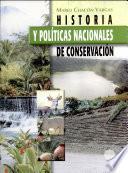 Historia y políticas nacionales de conservacion
