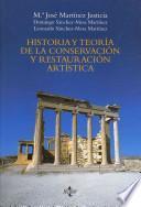 Historia y teoría de la conservación y restauración artística
