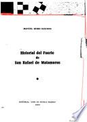 Historial del Fuerte de San Rafael de Matamoros
