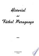 Historial del fútbol paraguayo [1900-1965]