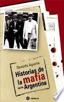 Historias de la mafia en la Argentina