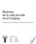 Historias de la vida privada en el Uruguay: Individuo y soledades, 1920-1990
