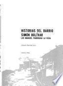 Historias del Barrio Simon Bolívar