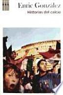 Historias del calcio (1a Ed.)