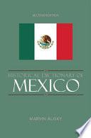 Historical Dictionary of Mexico