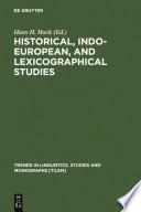 Historical, Indo-European, and Lexicographical Studies