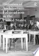 Histories of Architecture Education in the United States