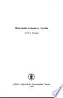 Historiografía de Honduras, 1950-2000
