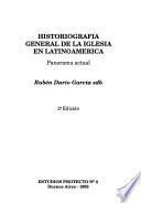 Historiografía general de la Iglesia en Latinoamérica
