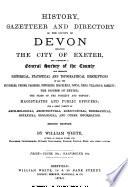 History, Gazetteer and Directory of the County of Devon