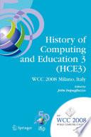 History of Computing and Education 3 (HCE3)
