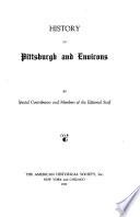 History of Pittsburgh and Environs