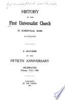 History of the First Universalist Church in Somerville, Mass