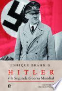Hitler y la segunda guerra mundial