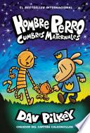 Hombre Perro: Cumbres maternales (Dog Man: Mothering Heights)
