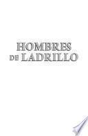 Hombres de ladrillo