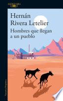 Hombres que llegan a un pueblo