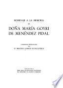 Homenaje a la memoria de Donã María Goyri de Menéndez Pidal