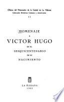 Homenaje a Victor Hugo en el sesquicentenario de su nacimiento