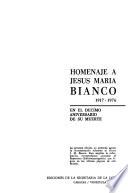 Homenaje al Dr. Jesus María Bianco: Bianco, simbolo universitario