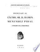 Homenaje al excmo. sr. D. Ramon Menendez Pidal