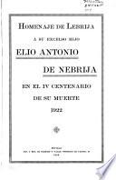 Homenaje de Lebrija, a su excelso hijo Elio Antonio de Nebrija en el IV Centenario de su muerte, 1922