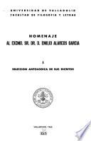 Homenajo al Exemo: Selección antologíca de sus escritos