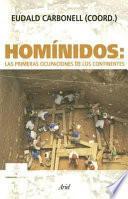 Homínidos: las primeras ocupaciones de los continentes