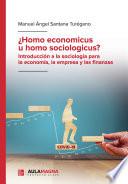 ¿Homo economicus u homo sociologicus?