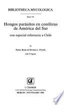 Hongos parásitos en coníferas de América del Sur