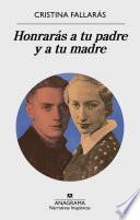 Honrarás a tu padre y a tu madre