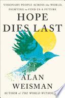 Hope Dies Last