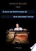 Horacio Salgán - Álbum de Partituras de sus Mejores Temas