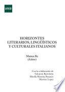 HORIZONTES LITERARIOS, LINGÜÍSTICOS Y CULTURALES ITALIANOS