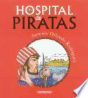 Hospital de piratas/ Pirate Hospital