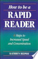 How to be a Rapid Reader