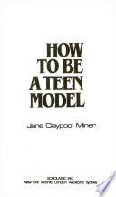 How to be a Teen Model