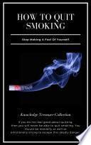 How To Quit Smoking
