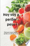 Hoy voy a perder peso