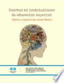 Huertos en instituciones de educación superior: Relatos y experiencias desde México