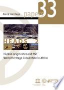 Human origin sites and the World Heritage Convention in Africa – N° 33
