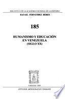Humanismo y educación en Venezuela (siglo XX)