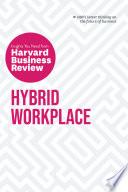 Hybrid Workplace: The Insights You Need from Harvard Business Review