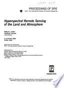 Hyperspectral Remote Sensing of the Land and Atmosphere