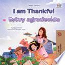 I am Thankful Estoy agradecida