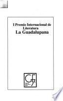 I Premio Internacional de Literatura La Guadalupana